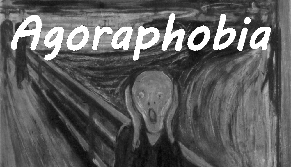 Agoraphobia